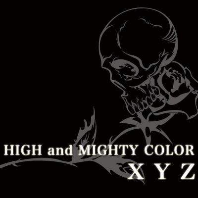 XYZ (Digital Single)
Parole chiave: high and mighty color xyz