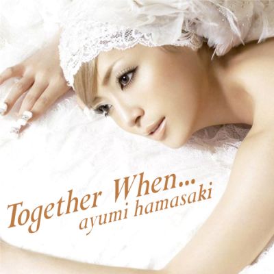Together When... (digital single)
Parole chiave: ayumi hamasaki together when...