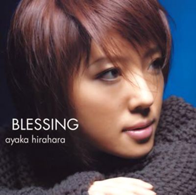 BLESSING -Shukufuku-
Parole chiave: ayaka hirahara blessing