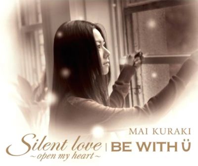 Silent love -open my heart- / BE WITH U
Parole chiave: mai kuraki silent love open my heart be with u