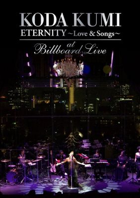 ETERNITY ~Love & Songs~ at Billboard Live
Parole chiave: koda kumi eternity love & songs at billboard live