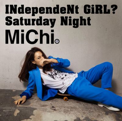 INdependeNt GiRL? / Saturday Night
Parole chiave: michi independent girl saturday night