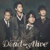 KAT-TUN_Dead_or_Alive_cd2Bdvd_a.jpg