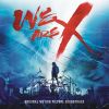 X_JAPAN_WE_ARE_X_Originl_Soundtrack_International_edition.jpg