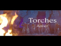 Aimer - Torches (MV)