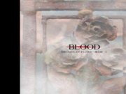 BLOOD - BRUMES ET PLUIES (Image video)