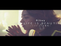 Rihwa - MY LIFE IS BEAUTIFUL ~1 Pint no Yuuki~ (MV)